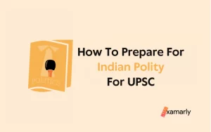 How To Prepare For Indian Polity For UPSC