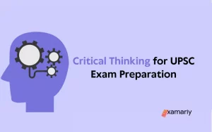 critical thinking for upsc exam preparation