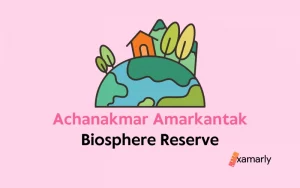 Achanakmar Amarkantak Biosphere Reserve