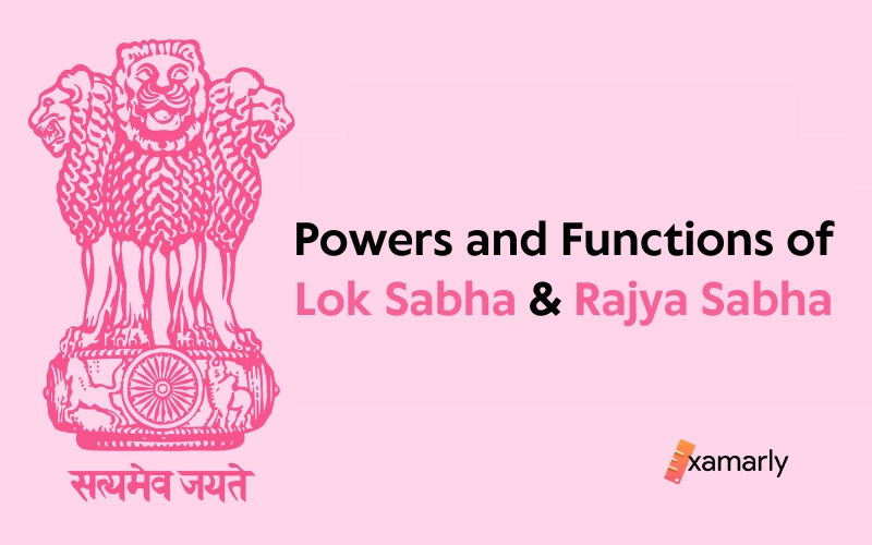 powers and functions of lok sabha and rajya sabha