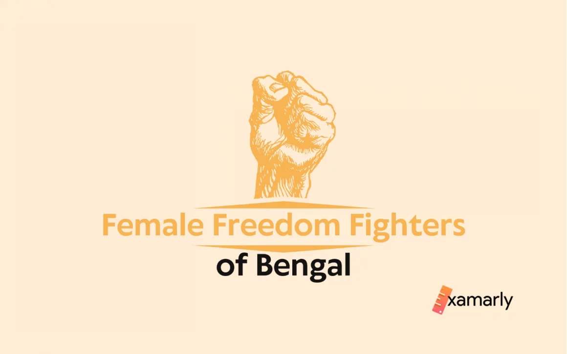 Female Freedom Fighters of Bengal