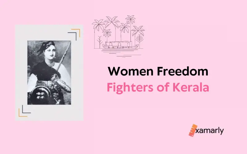 Women Freedom Fighters of Kerala