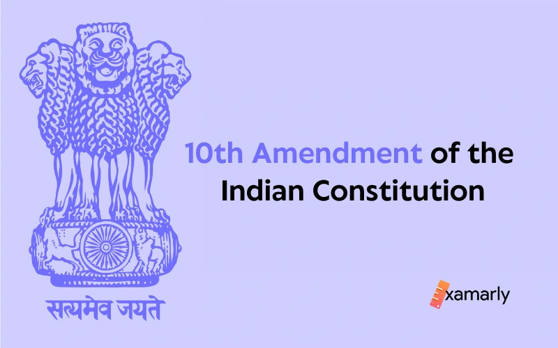 10th amendment of the indian constitution