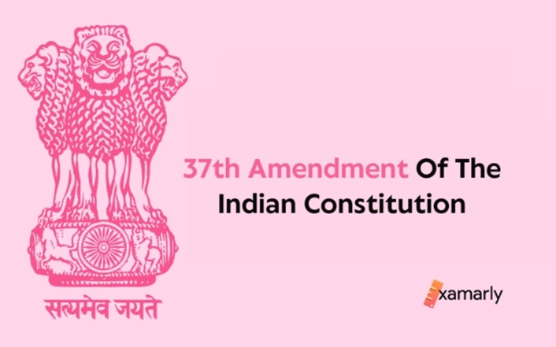 37th Amendment of the Indian Constitution