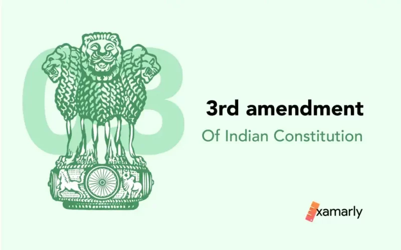 3rd Amendment of the Indian Constitution
