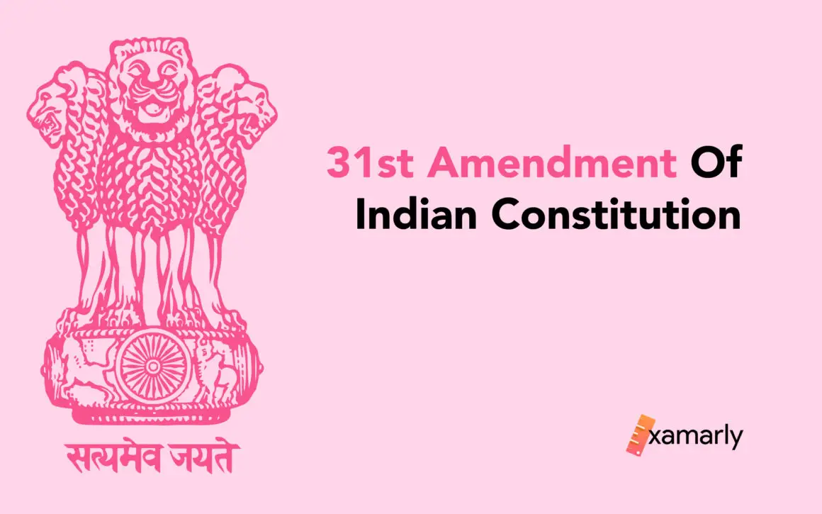 31st amendment of indian constitution