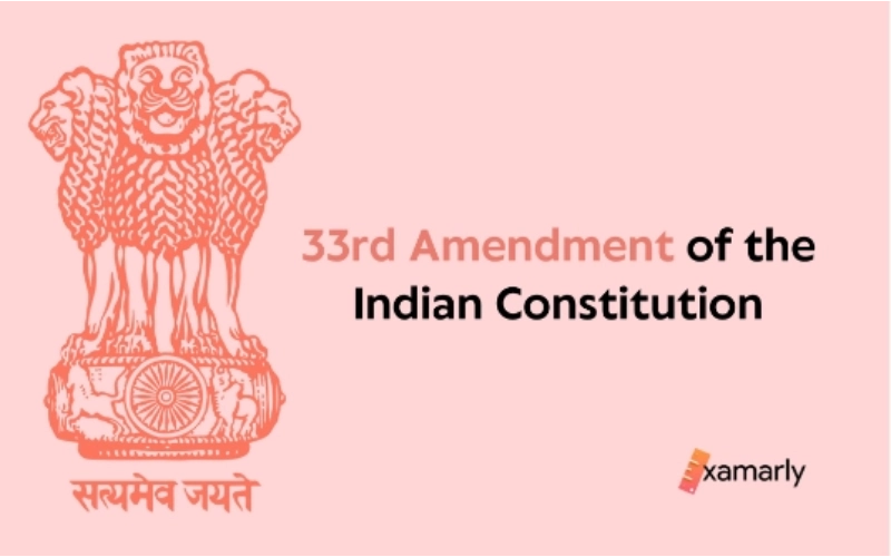 33rd Amendment of the Indian Constitution