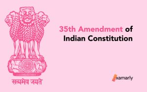 35th amendment of indian constitution