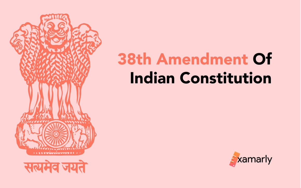 38th amendment of Indian constitution