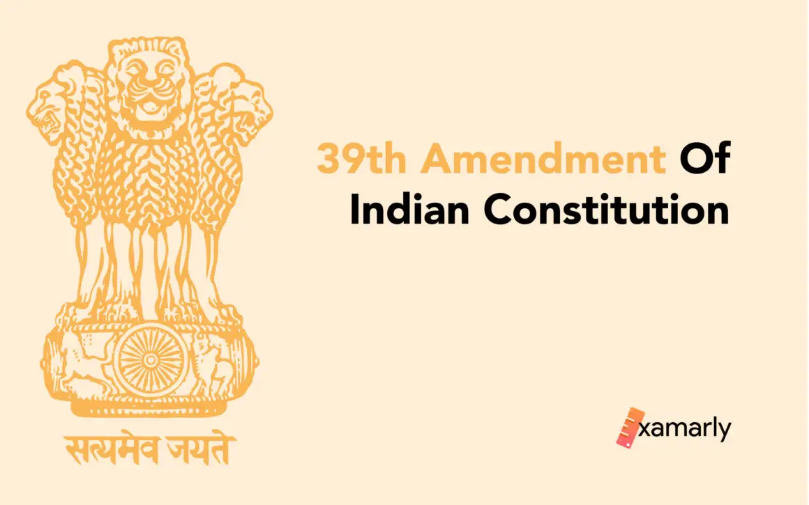 39th amendment of indian constitution