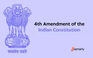 4th Amendment of Indian Constitution