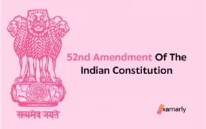 52nd Amendment Of The Indian Constitution