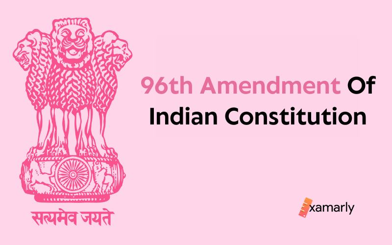 96th-Amendment-Of-Indian-Constitution