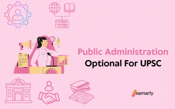 Public Administration Optional For UPSC // Examarly