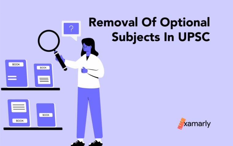 Removal Of Optional Subjects In UPSC // Examarly