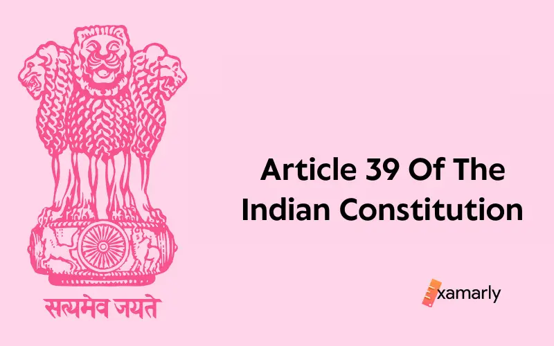 article 39 of the indian constitution