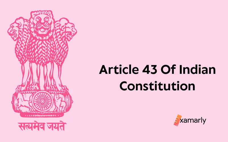 article 43 of indian constitution