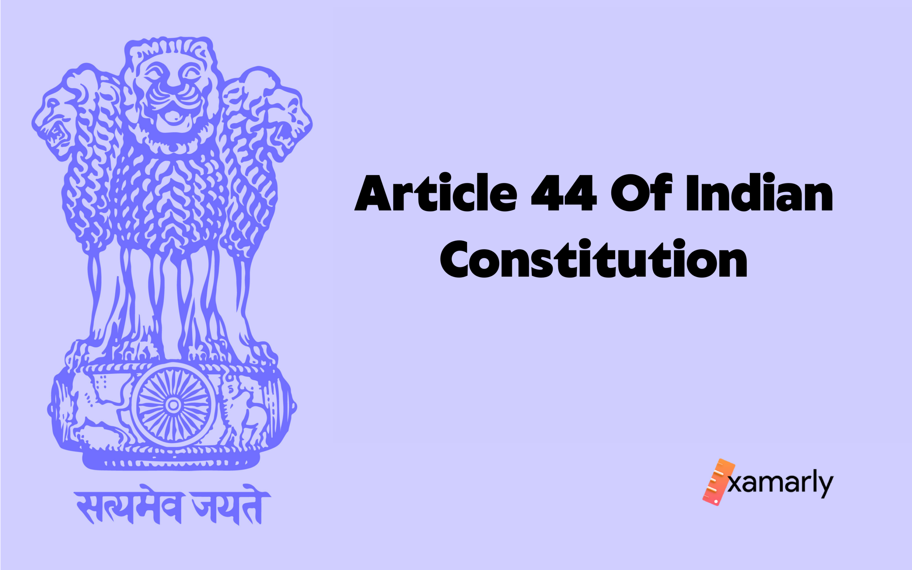 Article 44 Of The Indian Constitution // Examarly