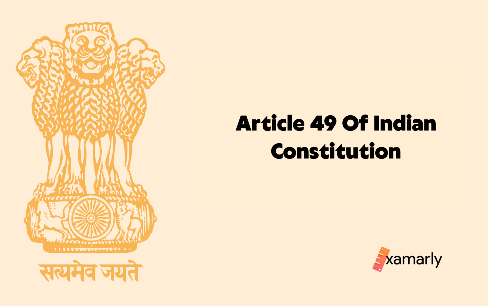 article-49-of-the-indian-constitution-examarly