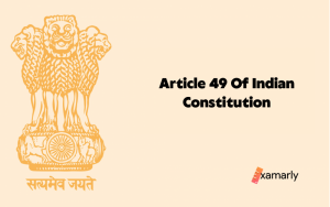 article 49 of the indian constitution