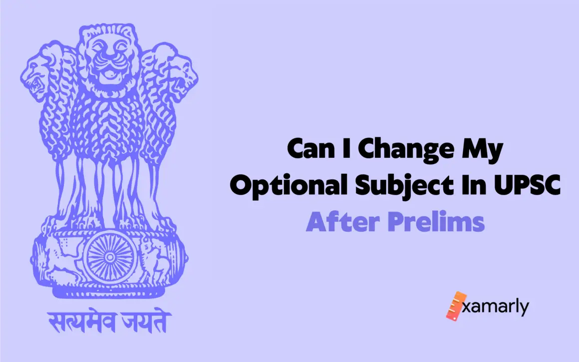 can i change my optional subject in upsc after prelims