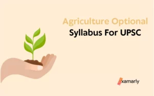 agriculture optional syllabus for upsc
