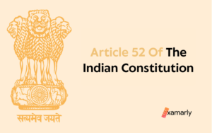article 52 of indian constitution