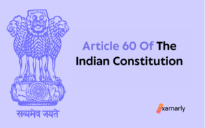article 60 of indian constitution