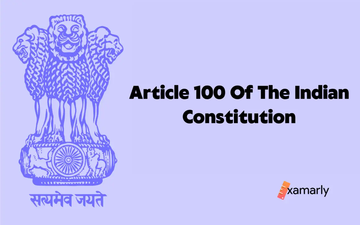 Article 100 of the Indian Constitution