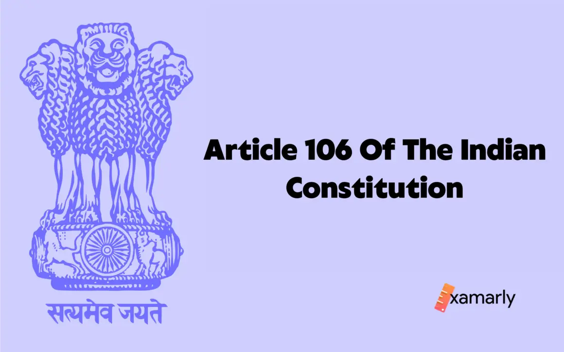 Article 106 Of The Indian Constitution