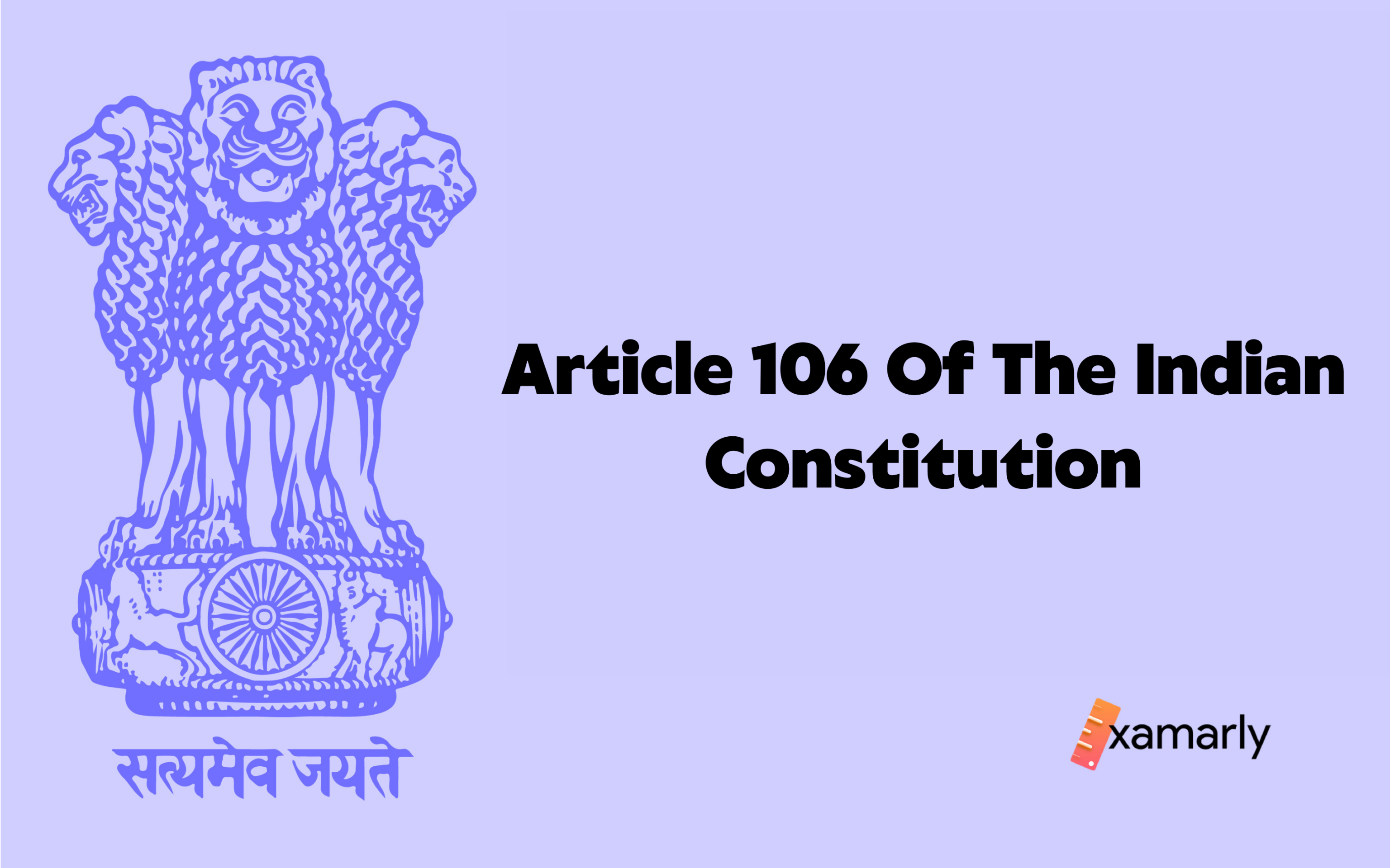 Article 106 Of The Indian Constitution // Examarly