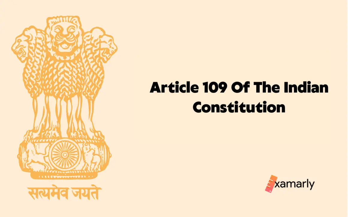 Article 109 Of The Indian Constitution