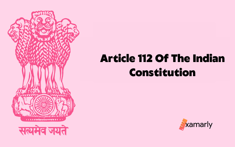 Article 112 Of The Indian Constitution