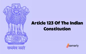 Article 123 Of The Indian Constitution