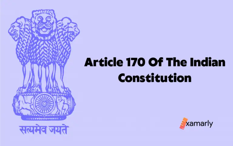 Article 170 Of The Indian Constitution // Examarly