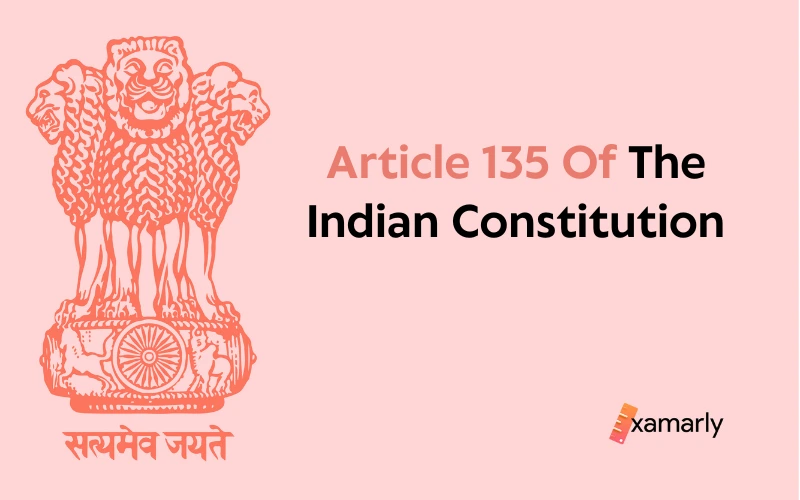 article 135 of indian constitution
