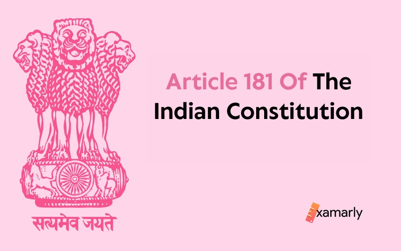 article 181 of indian constitution