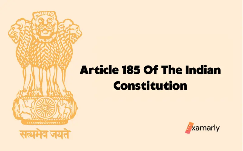article 185 of the indian constitution