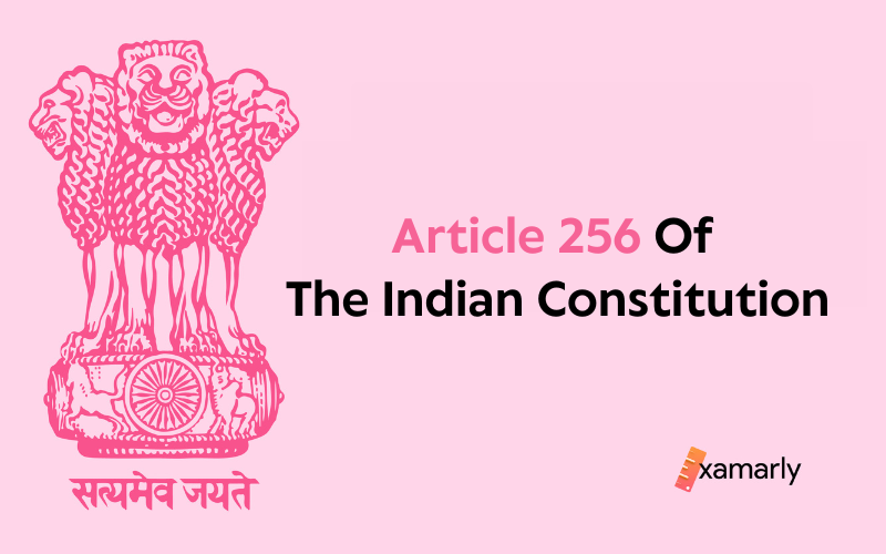 article 256 of the indian constitution