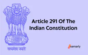 Article 291 Of The Indian Constitution