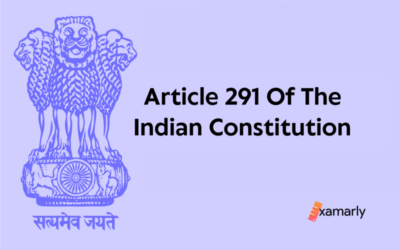 Article 291 Of The Indian Constitution e1674641530937