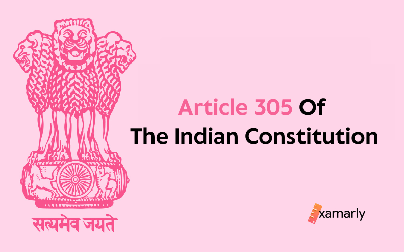 Article 305 Of The Indian Constitution