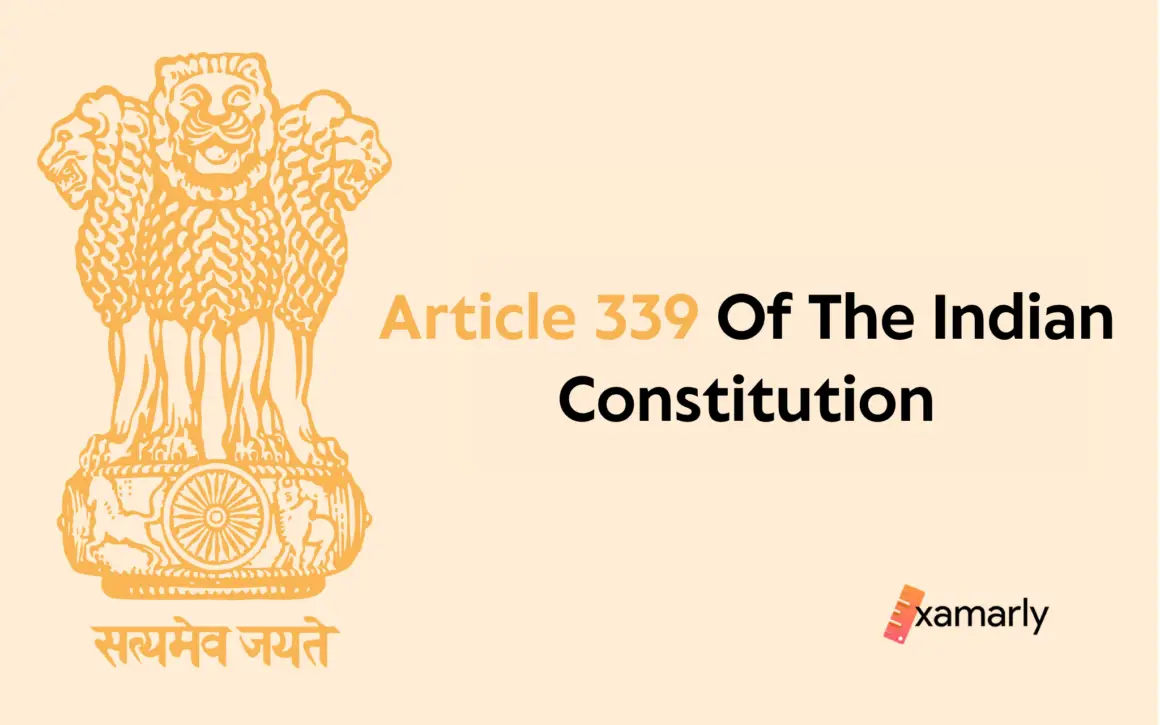 Article 339 Of The Indian Constitution