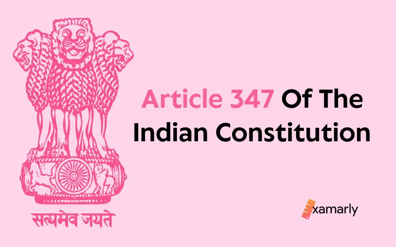 Article 347 Of The Indian Constitution