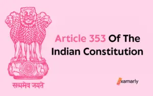 Article 353 Of The Indian Constitution