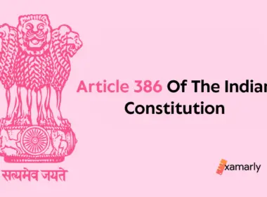 Article 386 Of The Indian Constitution