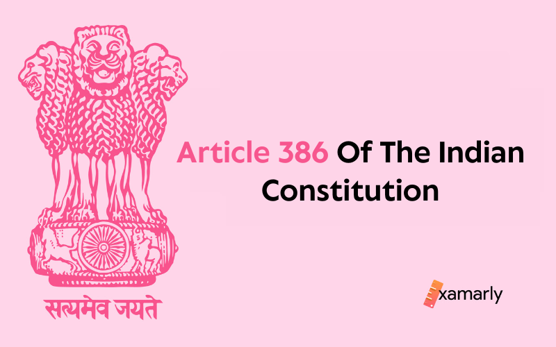 Article 386 Of The Indian Constitution