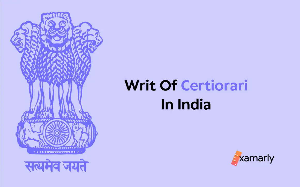 Writ Of Certiorari In India