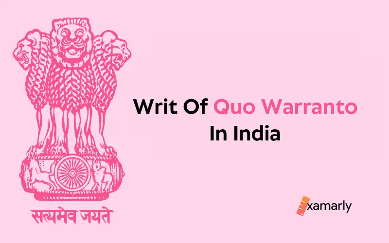 Writ Of Quo Warranto In India